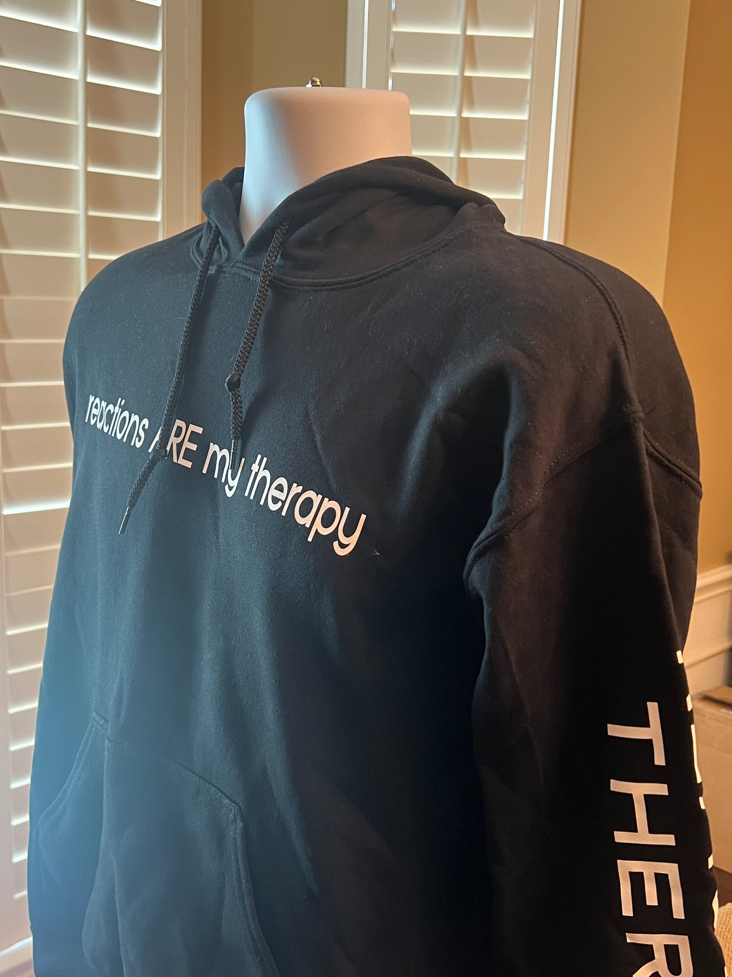Reactions Are My Therapy Hoodie