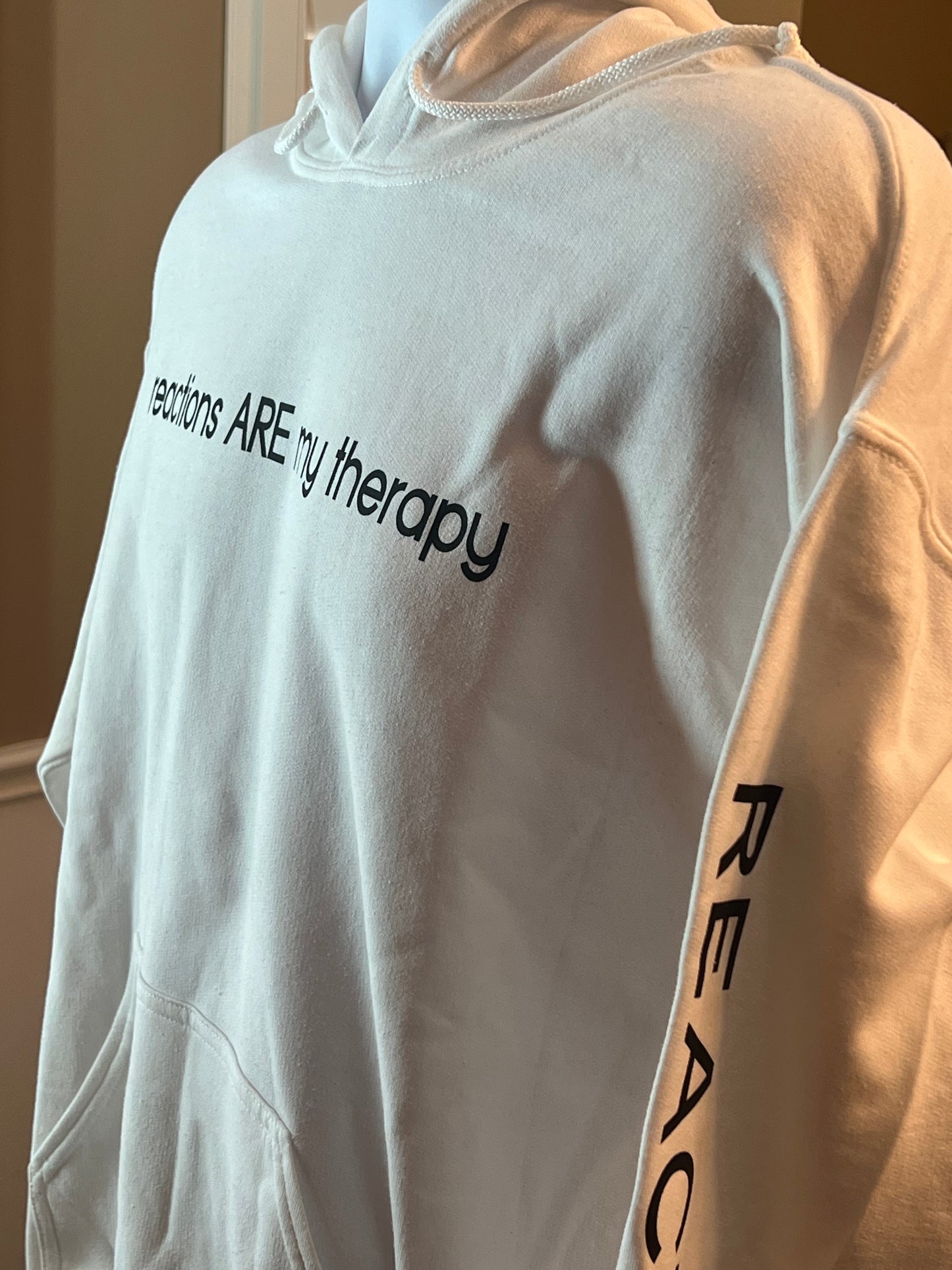 Reactions Are My Therapy Hoodie